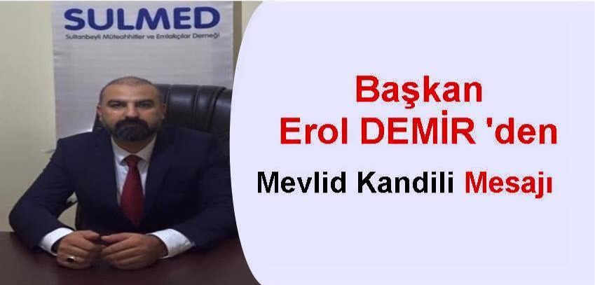  Ağrılı Başkanı Erol DEMİR Kandili) mesaj