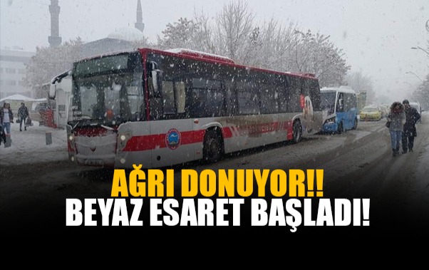 AĞRI DONUYOR!! BEYAZ ESARET BAŞLADI!