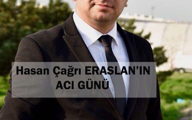 Hasan Çağrı Eraslan’ın ACI GÜNÜ