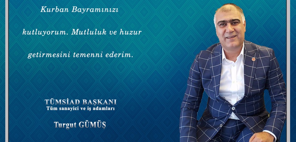 Turgut GÜMÜŞ'den Bayram Mesajı