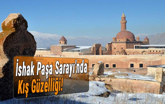 Ağrı ​İshak Paşa Sarayı'nda Kış Güzelliği! Ziyaretçi Akınına Uğruyor