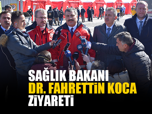 Sağlık Bakanı Dr. Fahrettin Koca Ziyareti