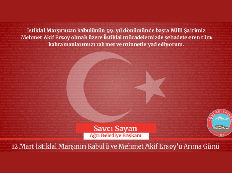 Başkanımız Savcı Sayan'ın 12 Mart İstiklal Marşının Kabulü ve Mehmet Akif Ersoy’u Anma Günü Mesajı