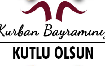 KURBAN BAYRAMINIZ MÜBAREK OLSUN.