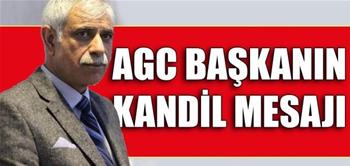 AGC BAŞKANI ASLAN’IN KANDİL MESAJI