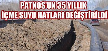 Patnos’un 30 yıllık içme suyu hatları değiştirildi..