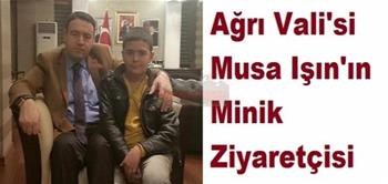 Ağrı Vali'si Musa Işın'ın Minik Ziyaretçisi