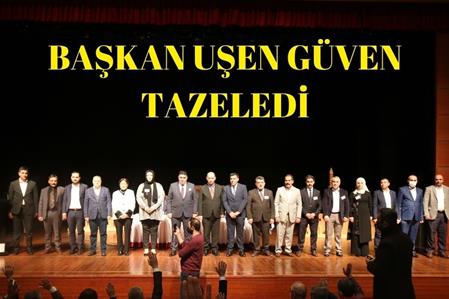 Başkan Uşen güven tazeledi 