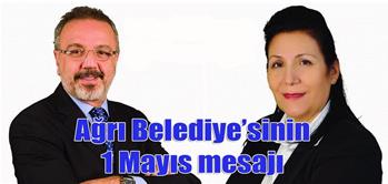 Ağrı Belediye Eşbaşkanlarından 1 Mayıs mesajı