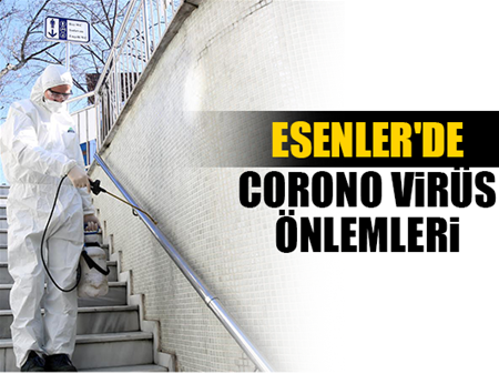 Esenler'de Corono Virüs Önlemleri