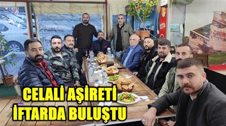 CELALİ AŞİRETİ İFTARDA BULUŞTU 