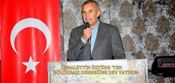 CEMALETTİN ÖZTÜRK ‘TEN BÖLÜKBAŞI DERNEĞİNE DEV YATIRIM.